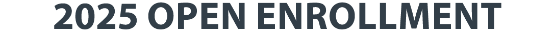 2025 open enrollment